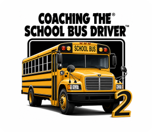 Coaching The School Bus Driver 2